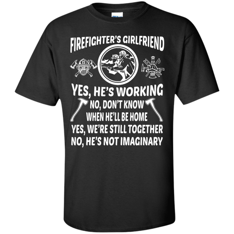firefighter's wife yes, he's working T-Shirt