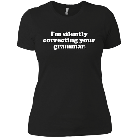 funny saying - silently correcting your grammar T-Shirt