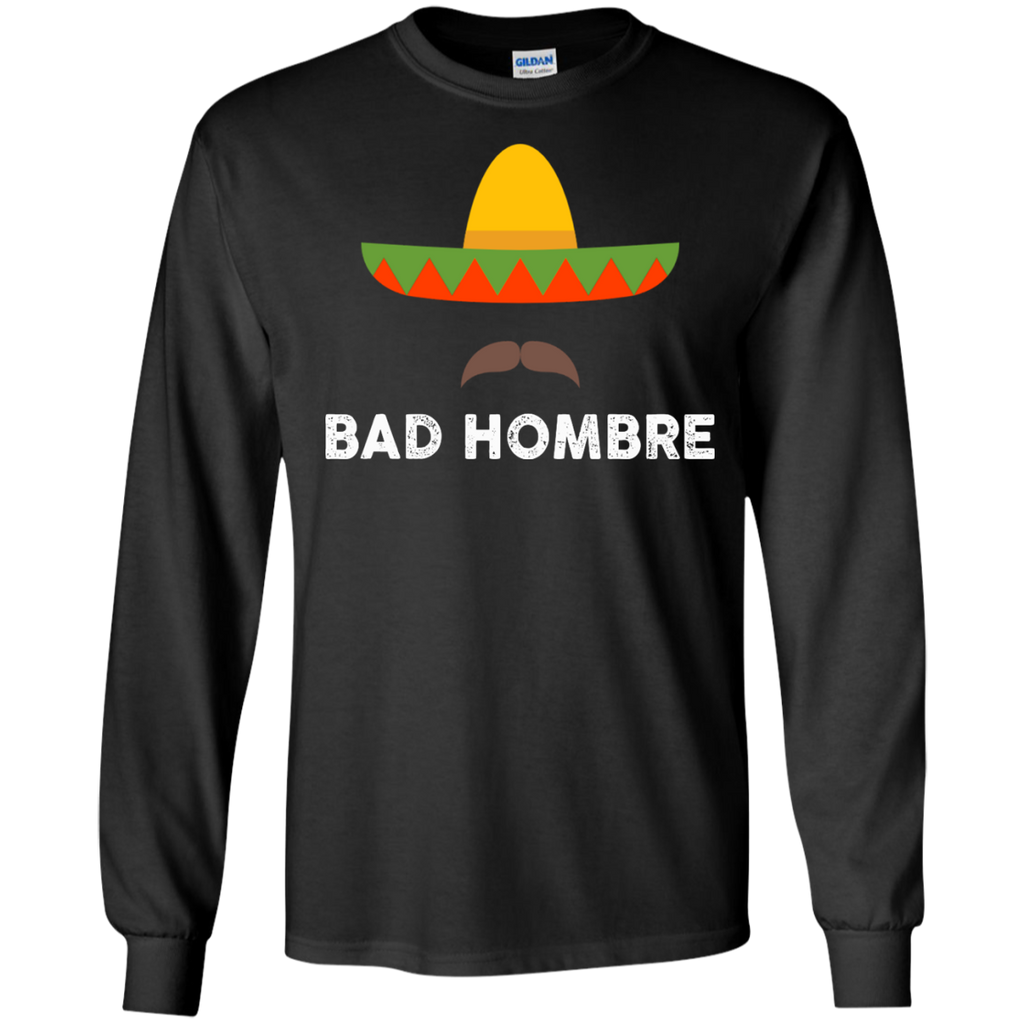 bad hombres t T-Shirt