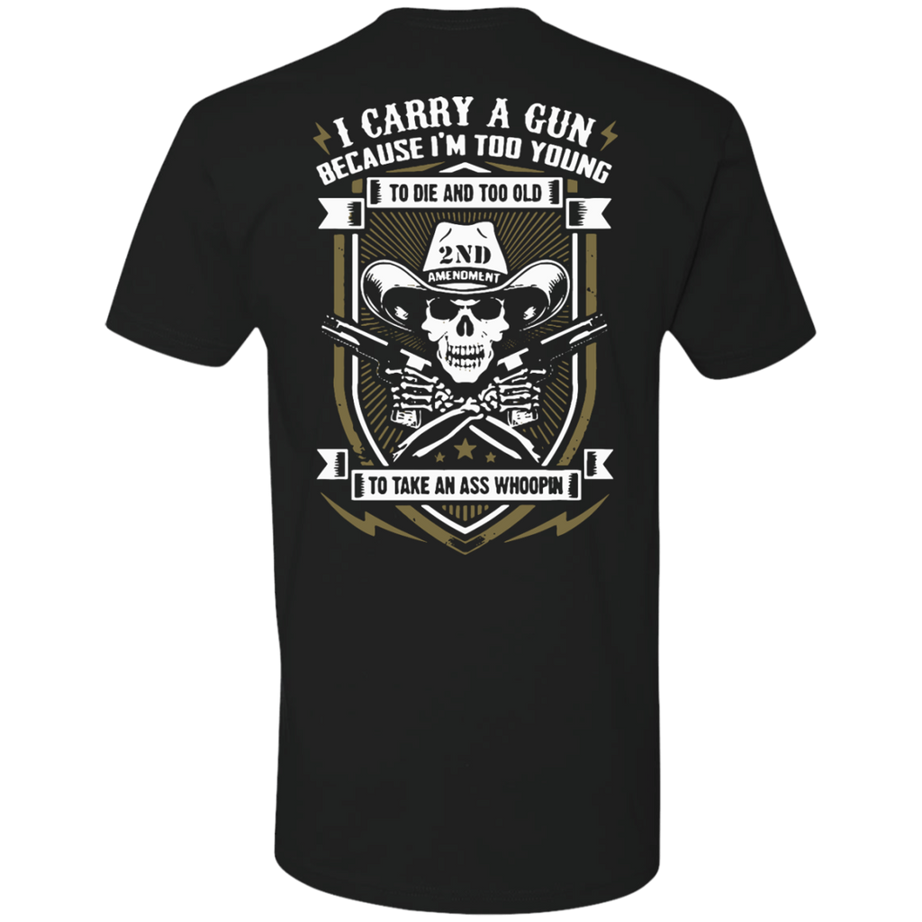 carry a gun! T-Shirt
