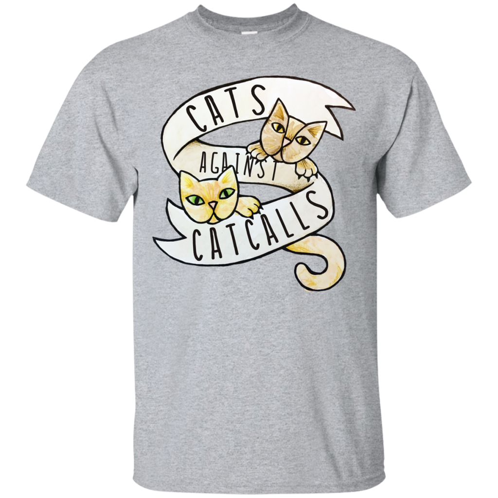 cats against catcalls sweatshirt T-Shirt