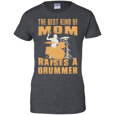 the best mom raises a drummer T-Shirt