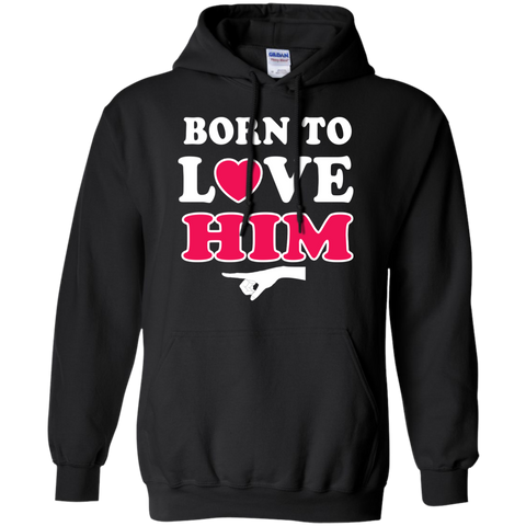 born to love him T-Shirt