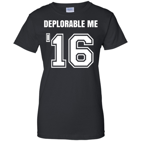 deplorable me '16 T-Shirt