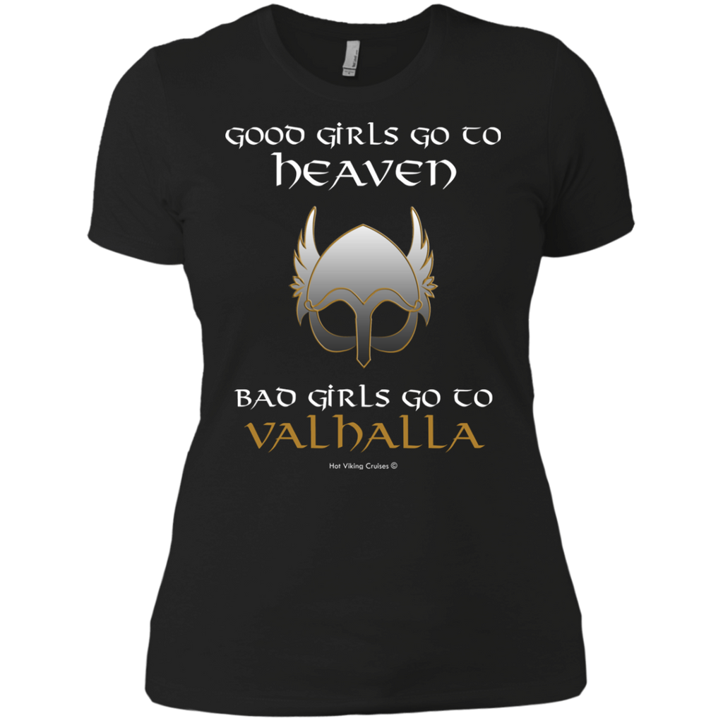 bad girls go to valhalla T-Shirt
