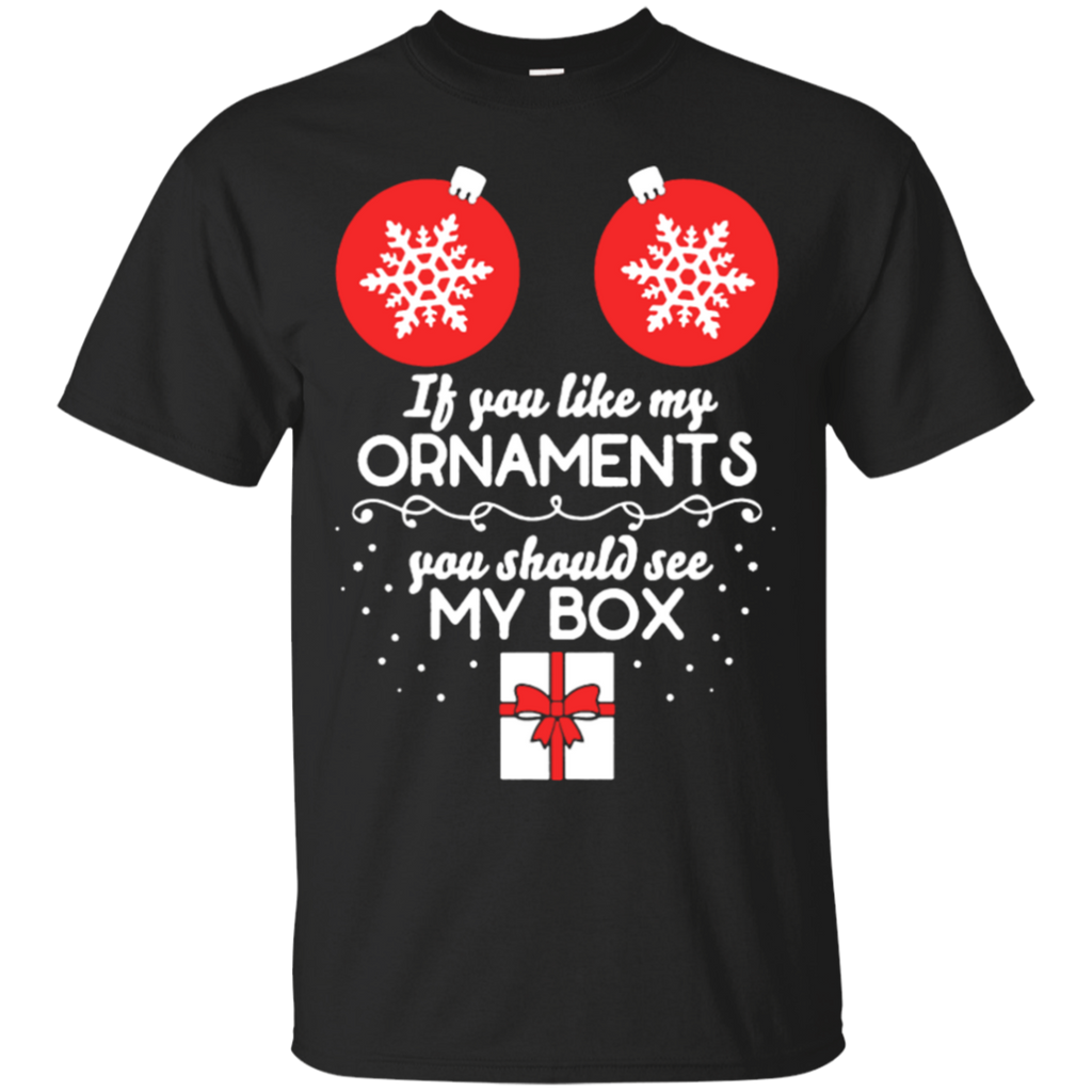 if you like my ornaments you should see my box T-Shirt