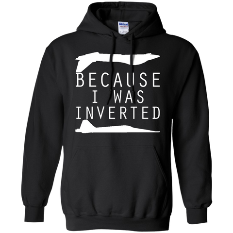because i was inverted T-Shirt