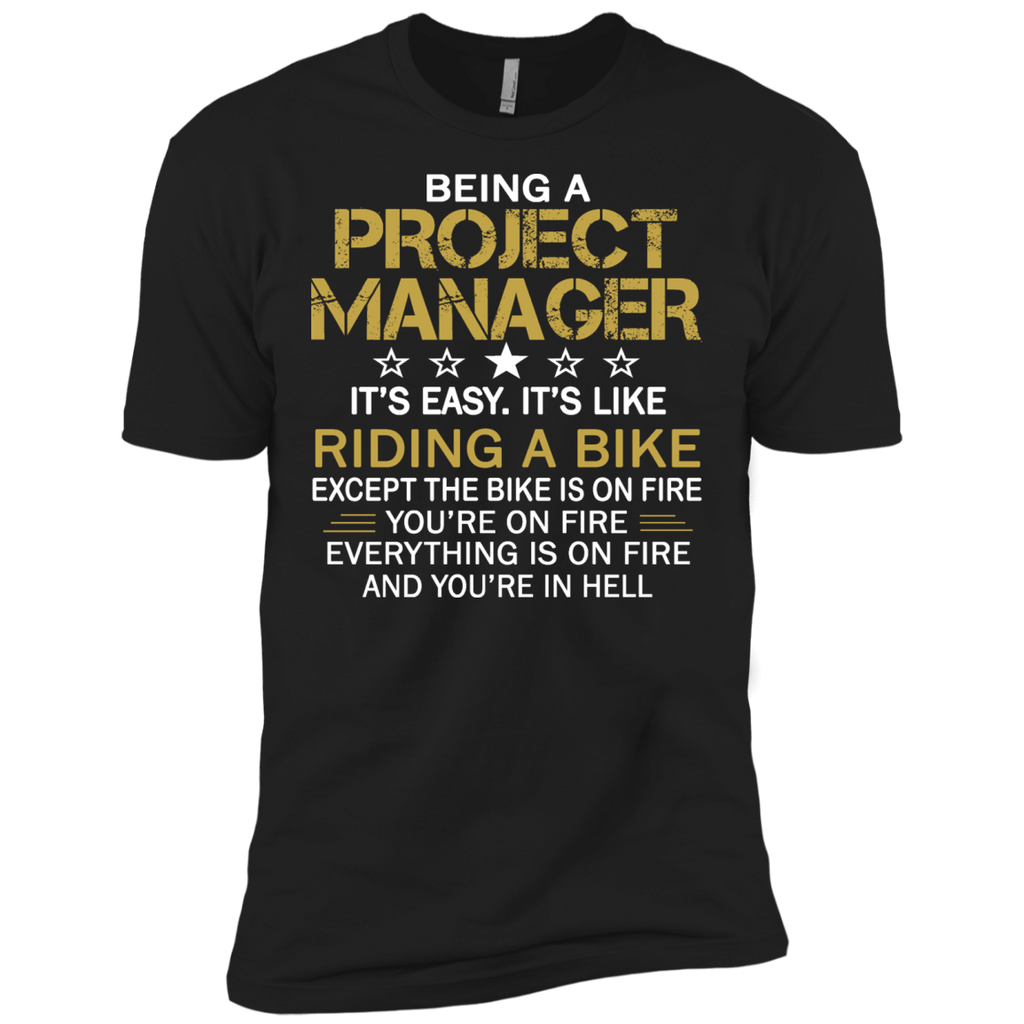 being a project manager T-Shirt