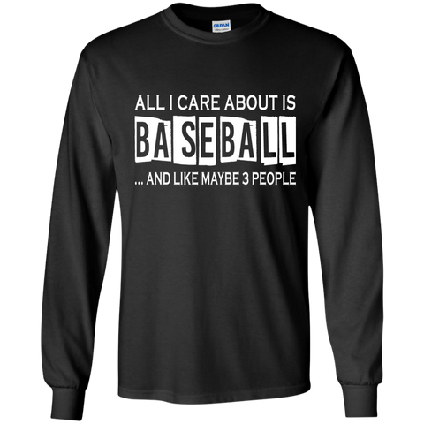 all i care about is baseball T-Shirt