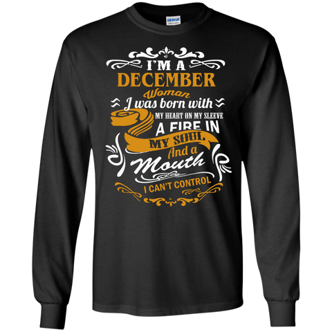 i'm a december woman i was born with my heart on my sleeve T-Shirt