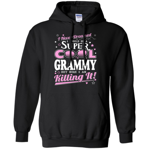 i never dreamed i would be a super cool grammy but here i am killing it T-Shirt
