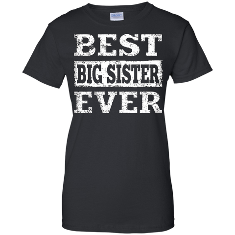 best big sister ever T-Shirt