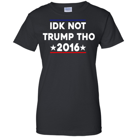 idk not trump tho T-Shirt