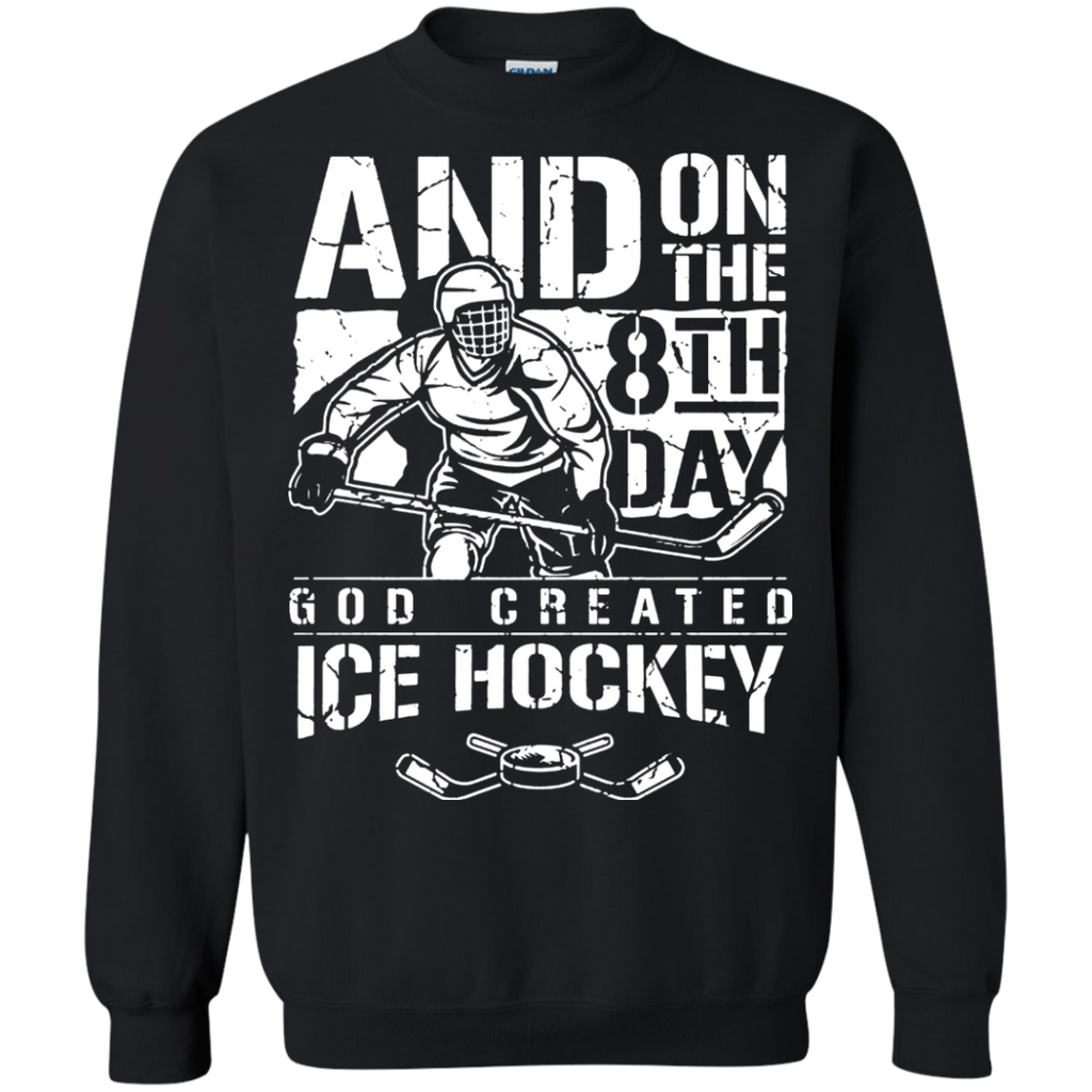 and on the 8th day god created ice hockey T-Shirt