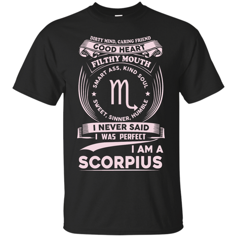 dirty mind caring friend i am a scorpius T-Shirt