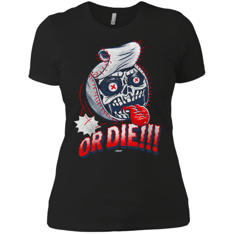 baseball or die!!! T-Shirt