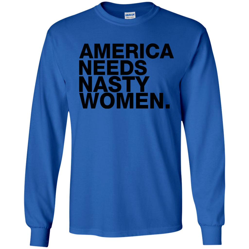 america needs nasty great again T-Shirt