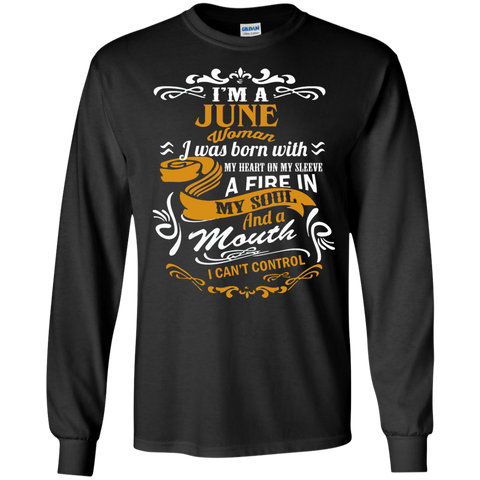 i'm a june woman i was born with my heart on my sleeve T-Shirt