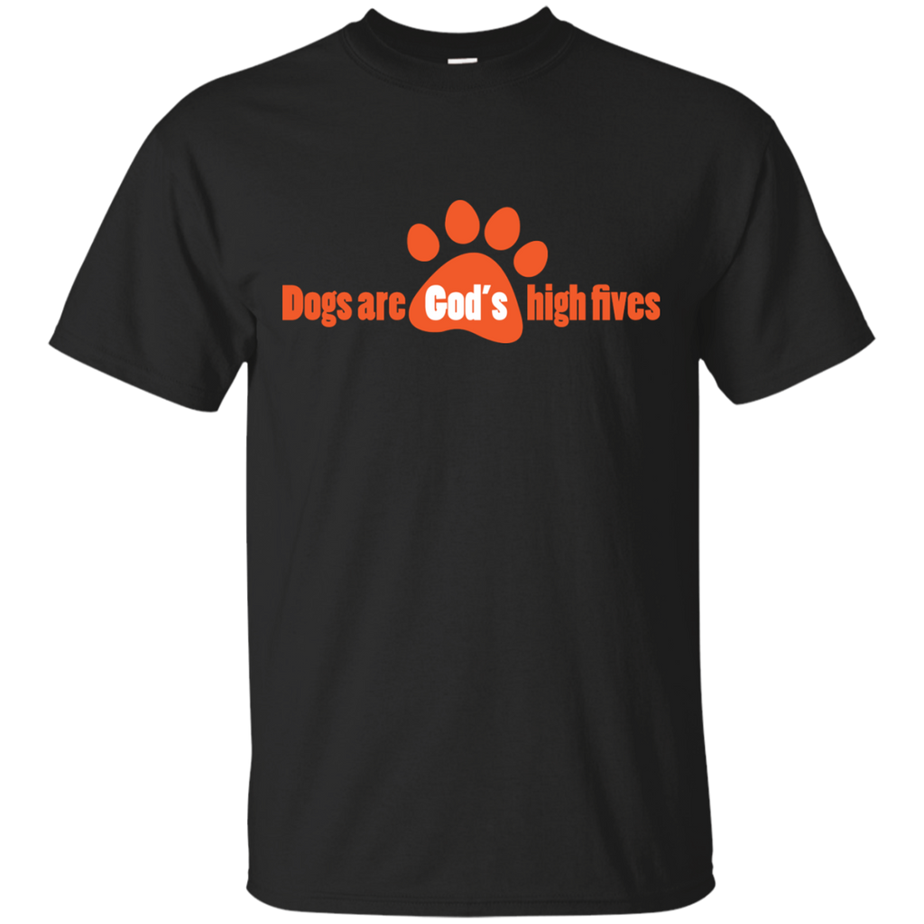 dogs are gods high fives T-Shirt
