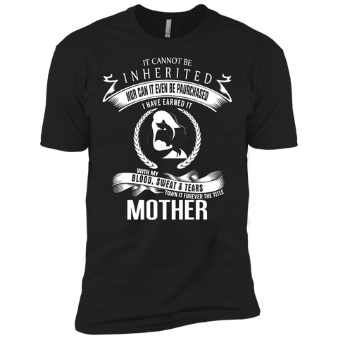 blood sweat tears i own it forever the title mother  T-Shirt