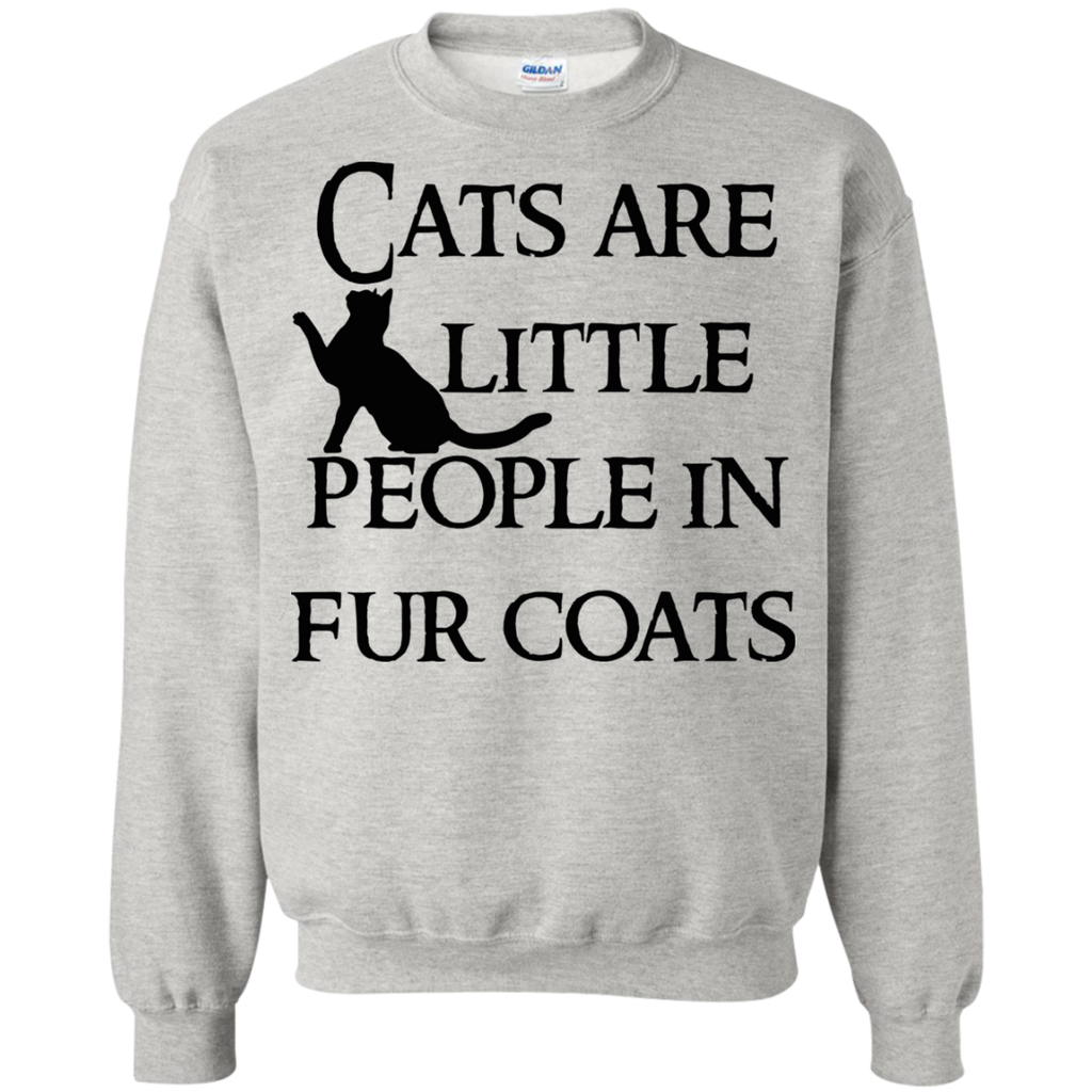 cats are little people... sweatshirt T-Shirt