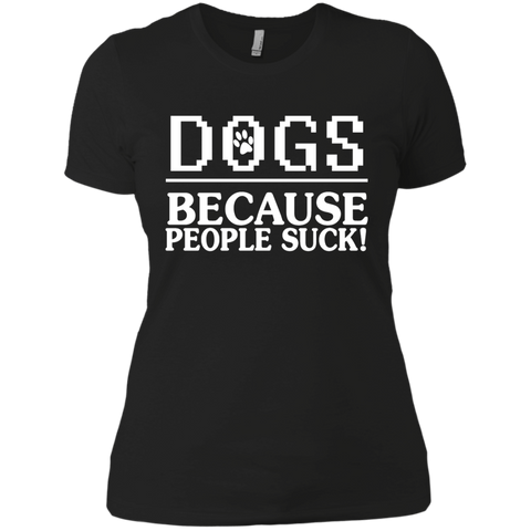 dogs- because people suck! T-Shirt