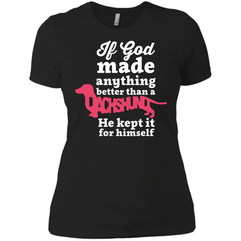 if god made anything better than T-Shirt