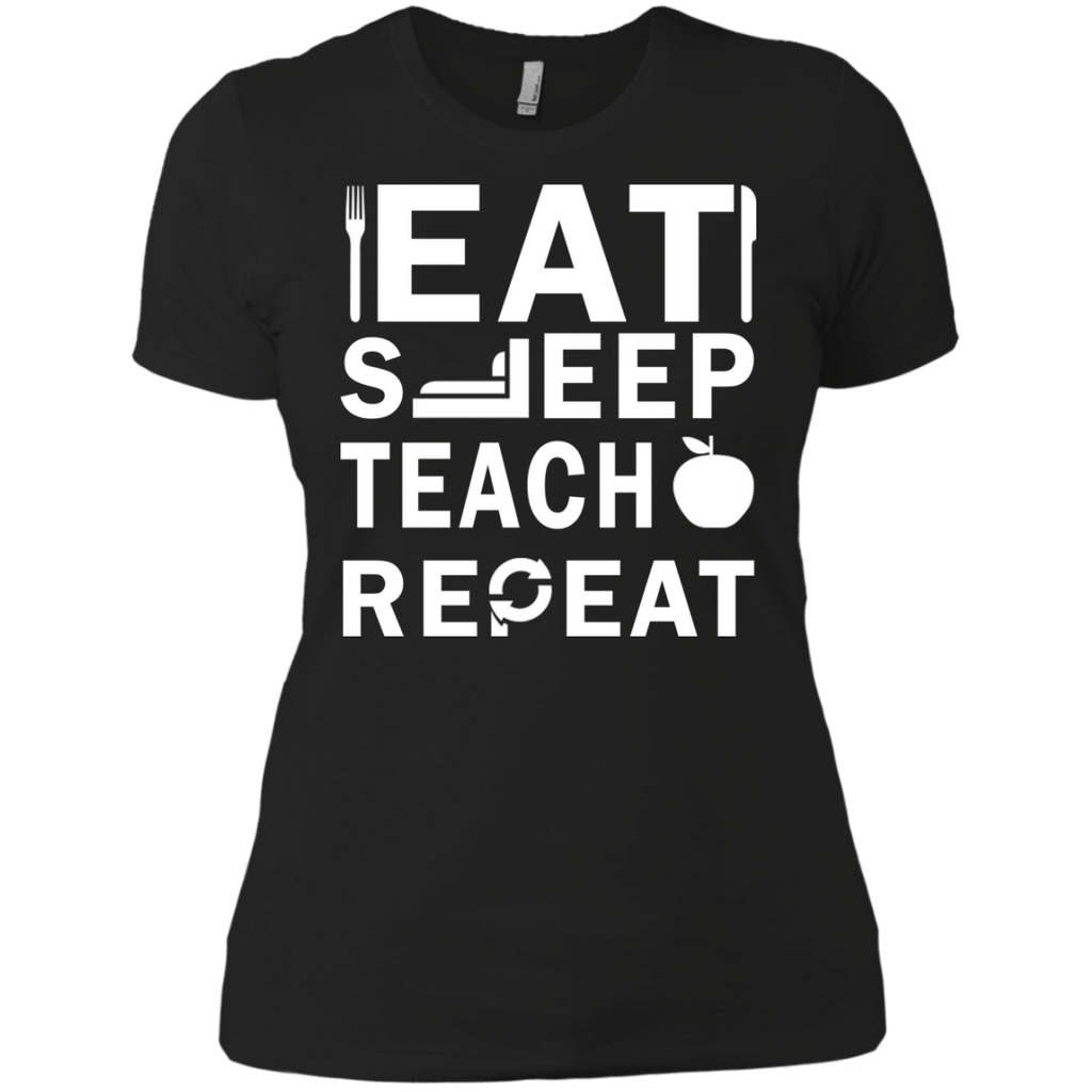 eat sleep teach repeat T-Shirt