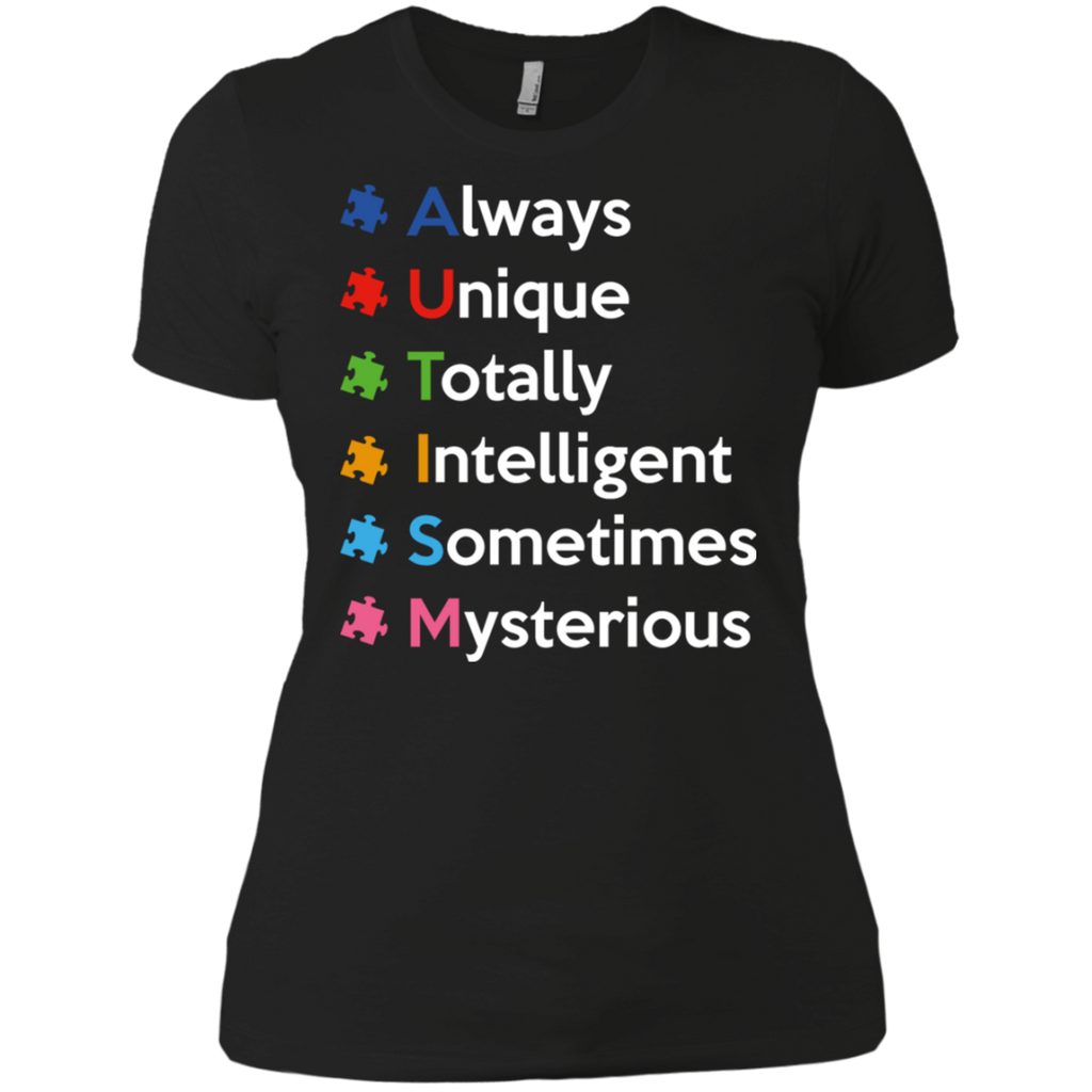 always unique totally intelligent sometimes mysterious T-Shirt
