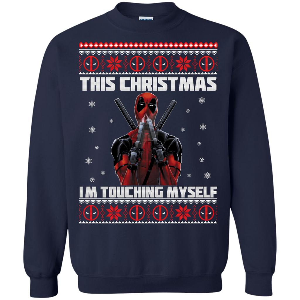 deadpool christmas sweater: this christmas i'm touching myself sweatshirt, hoodie T-Shirt