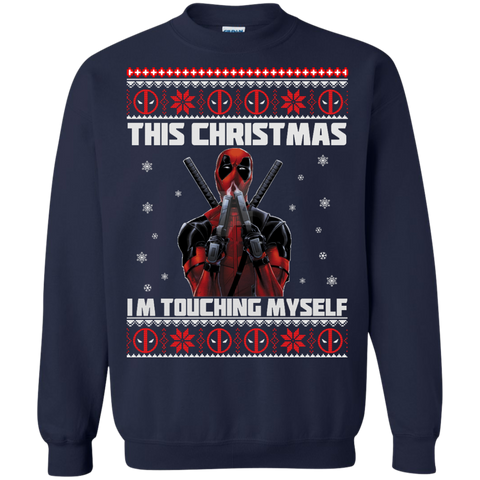 deadpool christmas sweater: this christmas i'm touching myself sweatshirt, hoodie T-Shirt