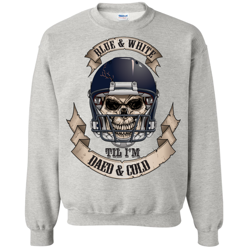 blue & white til i'm dead & cold T-Shirt