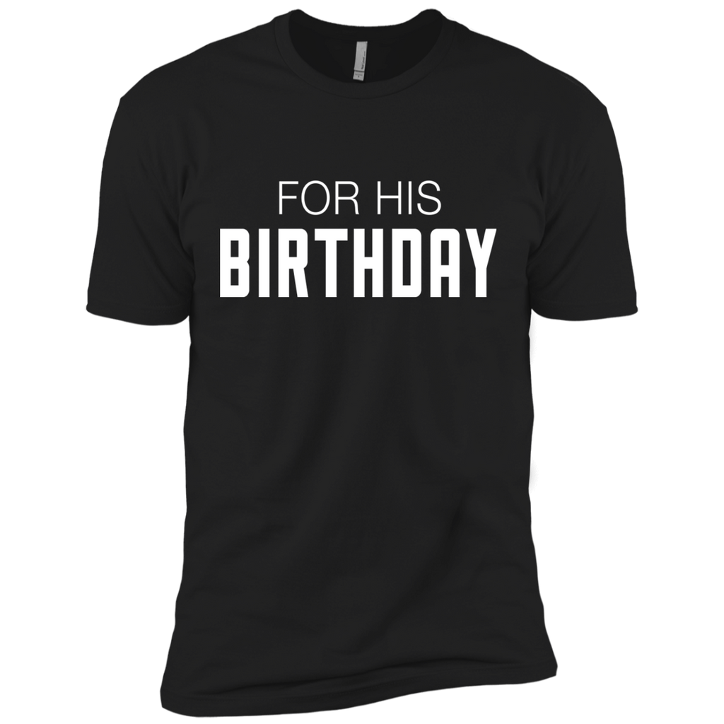 for his birthday T-Shirt
