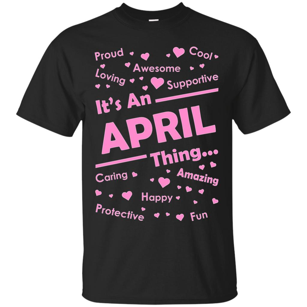 it's an april thing T-Shirt