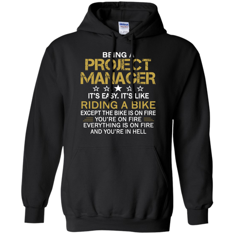 being a project manager T-Shirt
