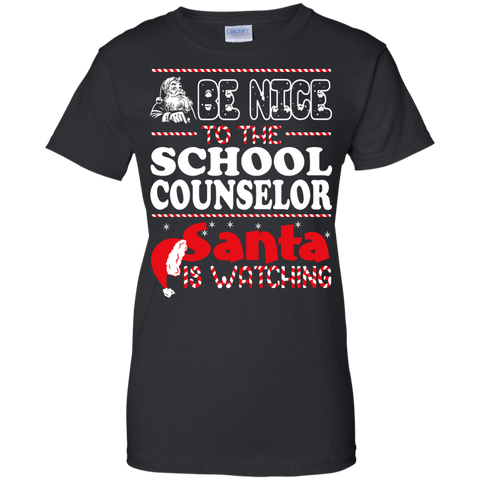 be nice to the school counselor santa is watching - christmas T-Shirt