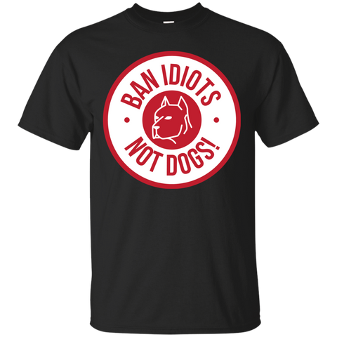 ban idiots not dogs T-Shirt