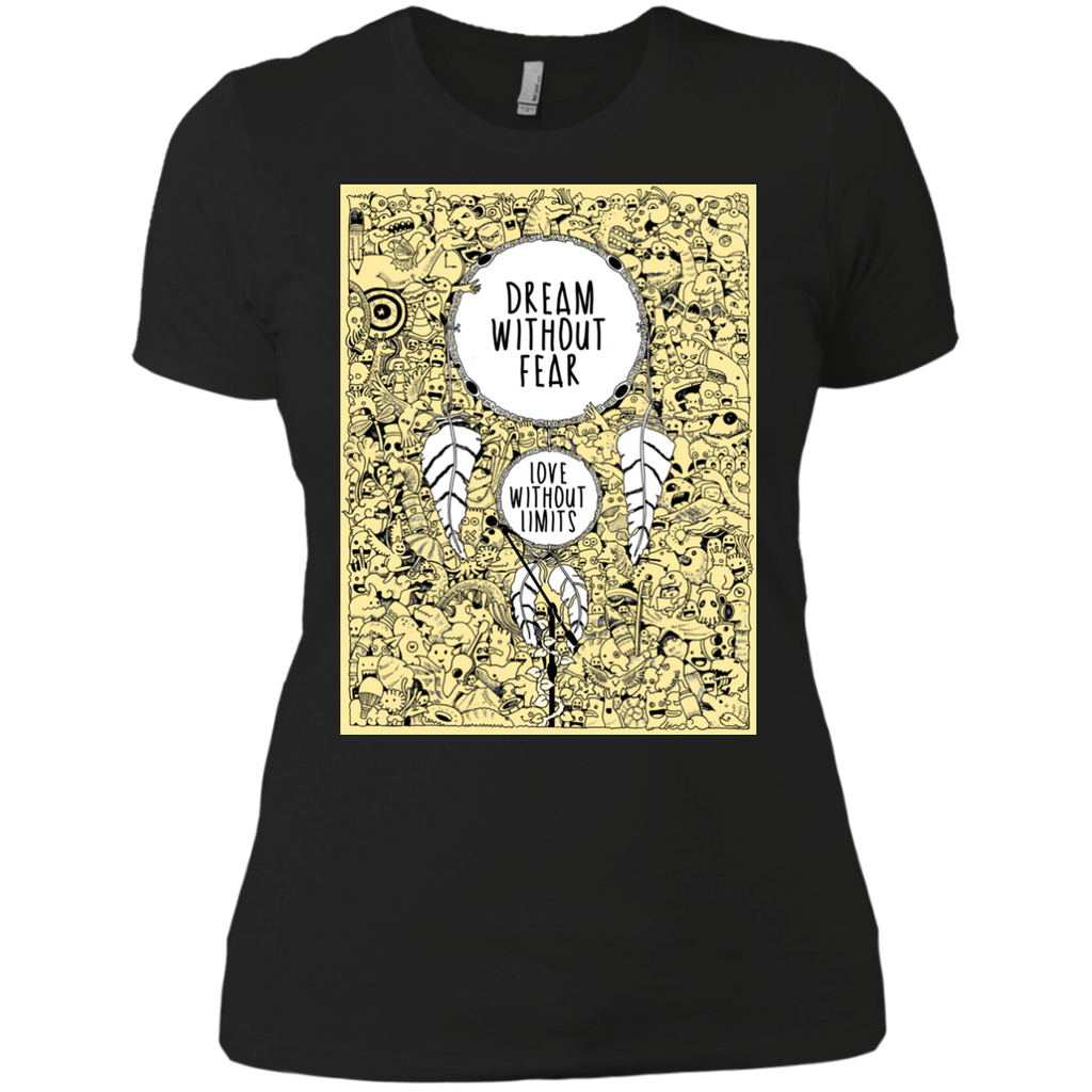 dream without fear sweatshirt T-Shirt