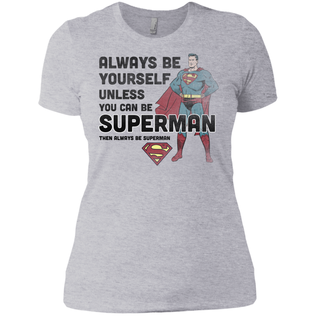 always be superman T-Shirt