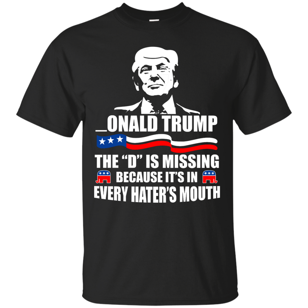 onald trump president - the d is missing T-Shirt