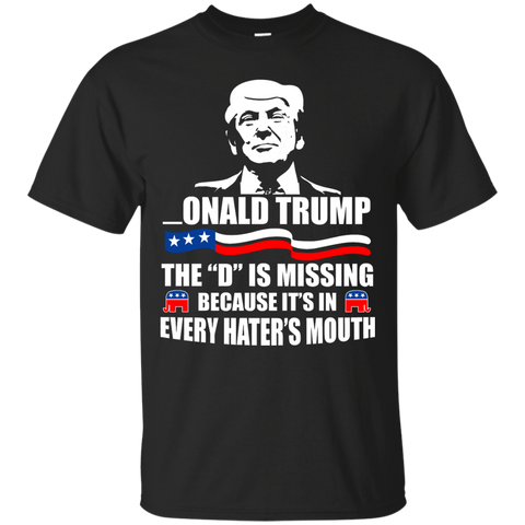 onald trump president - the d is missing T-Shirt