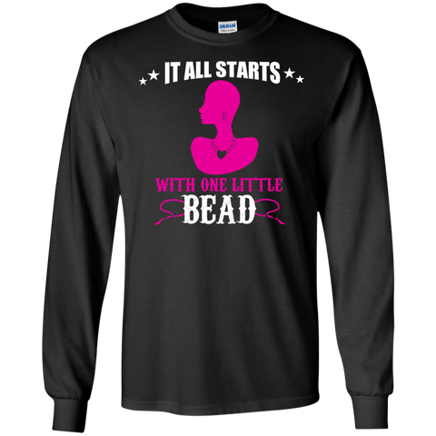 it all starts with one little bead T-Shirt