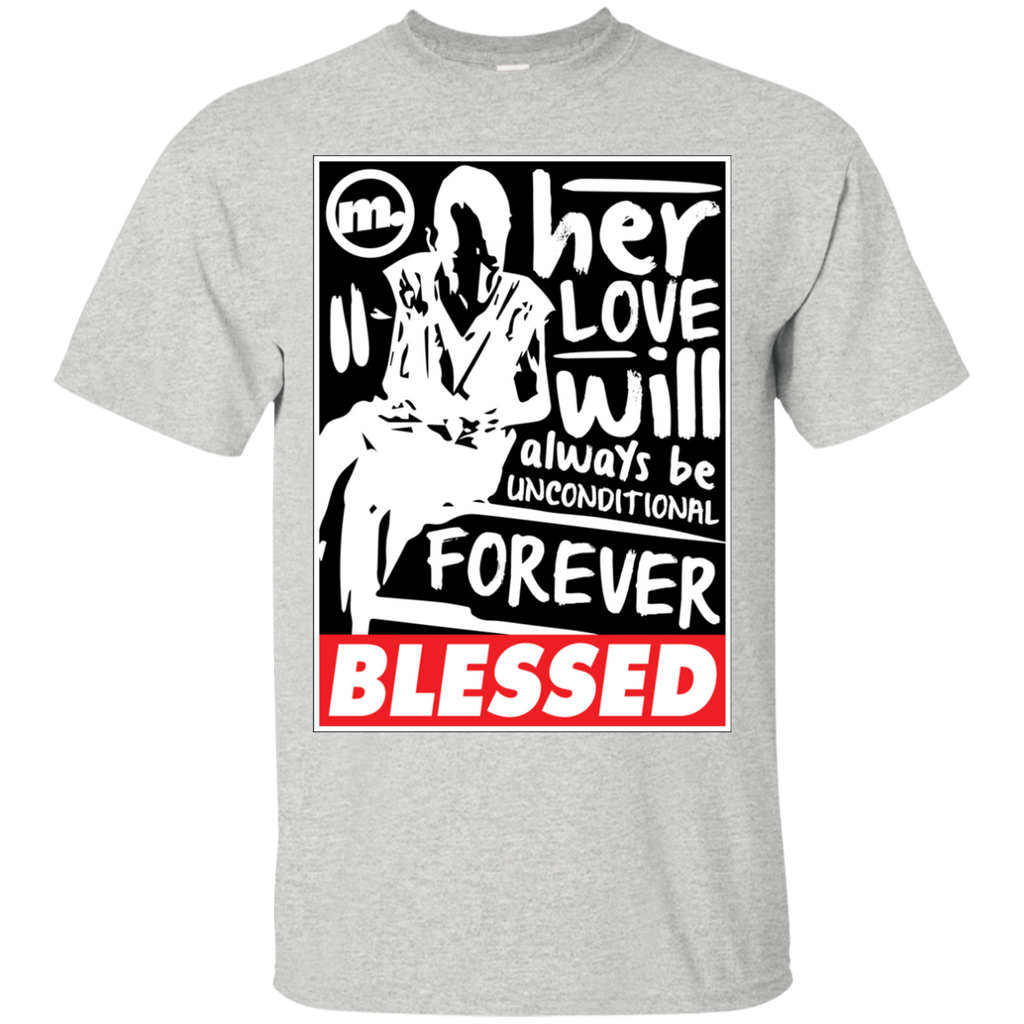 blessed- unconditional love  T-Shirt