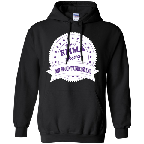 it's a emma thing you would't understand T-Shirt