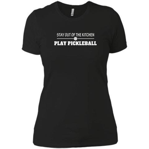 Pickleball - Stay Out of the Kitchen Play Pickleball T-Shirt