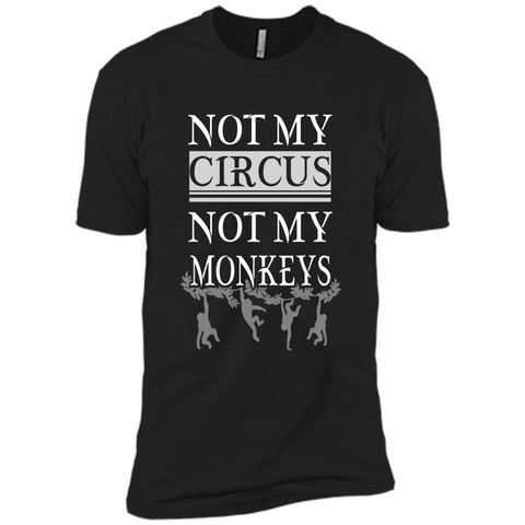 Monkey - Not My Circus, Not My Monkeys T-Shirt