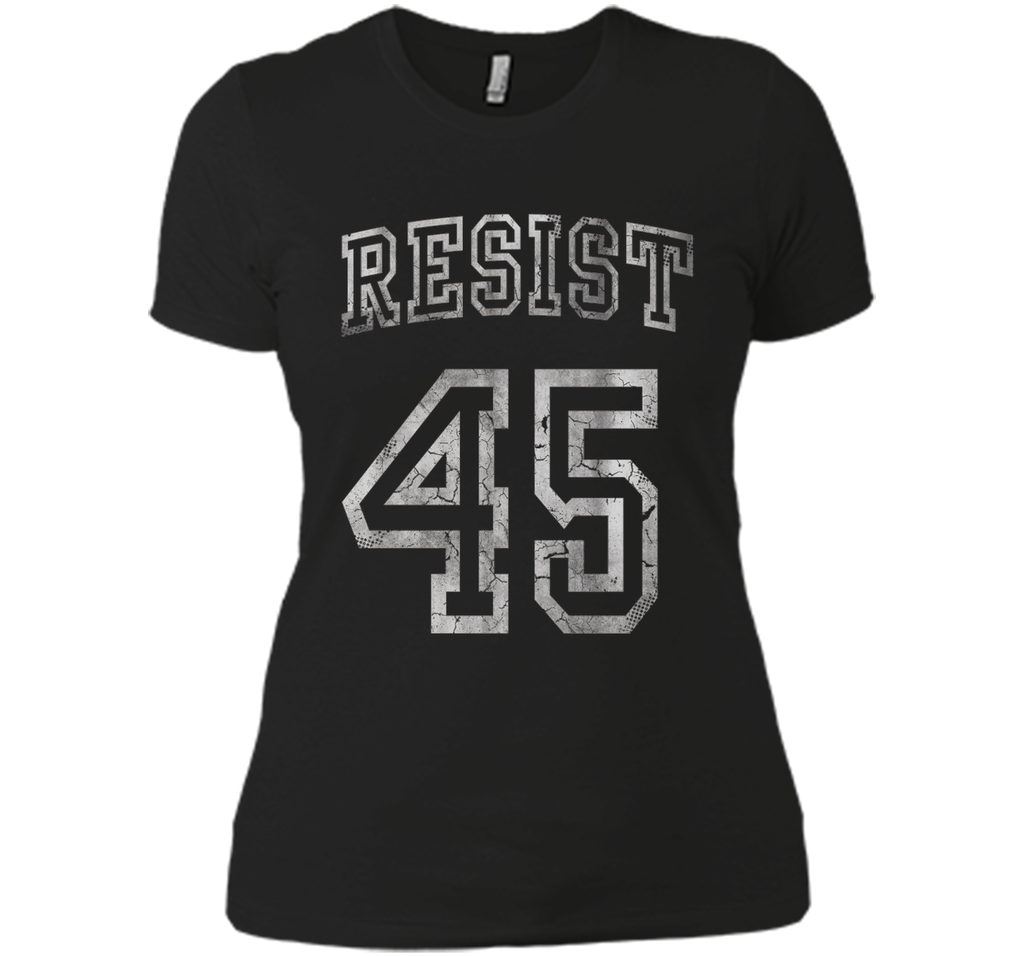 Resist 45 Trump Protest Shirt