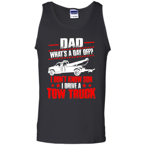 Best T-Shirt For Tow Trucker. Father's Day Gift From Son.