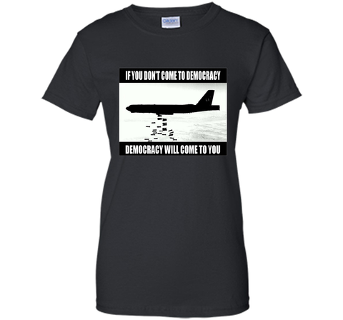 DEMOCRACY - war - power - politics - political - T-shirt