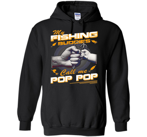 My Fishing Buddies Call Me Pop Pop Shirt
